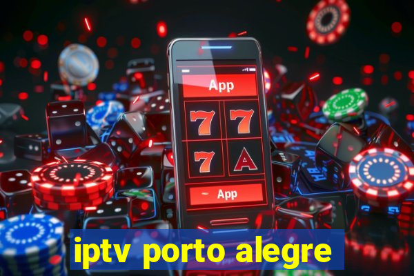 iptv porto alegre